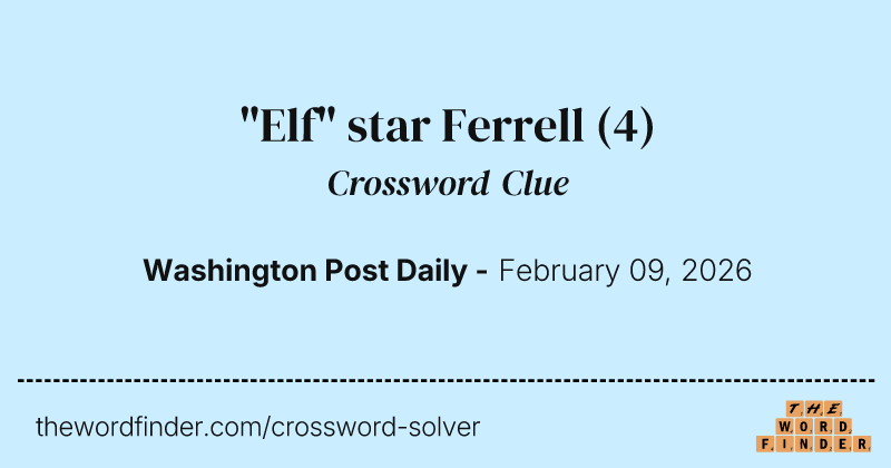 "Elf" star Ferrell crossword clue image