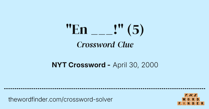 "En ___!" crossword clue image