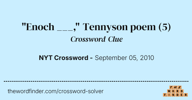 "Enoch ___," Tennyson poem crossword clue image