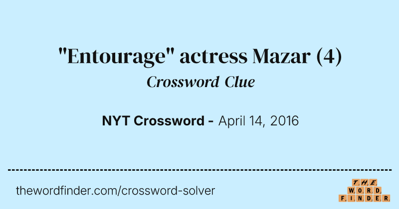 "Entourage" actress Mazar crossword clue image
