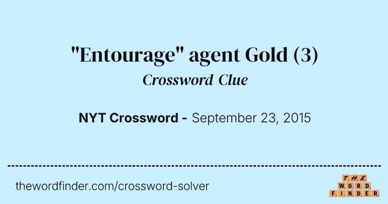"Entourage" agent Gold crossword clue image