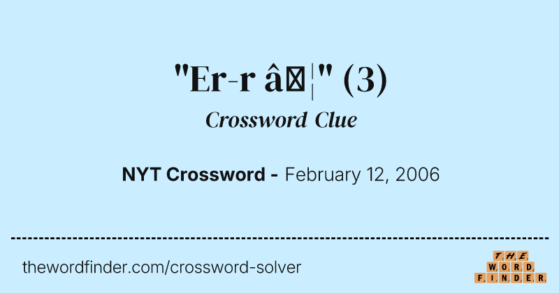 "Er-r …" crossword clue image