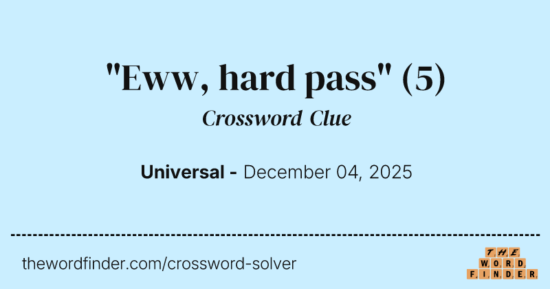 "Eww, hard pass" crossword clue image
