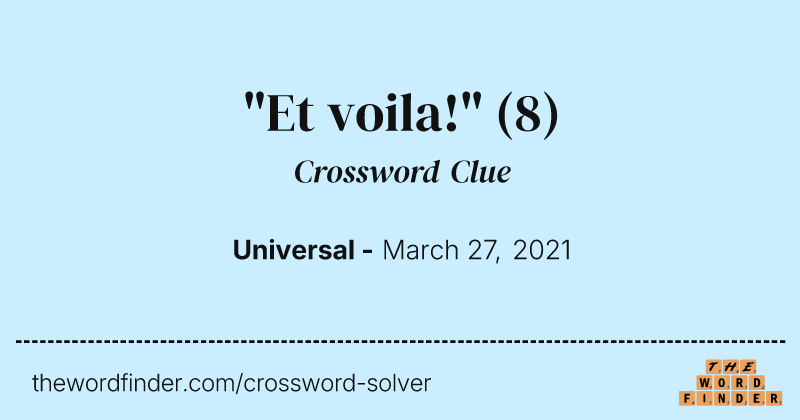 "Et voila!" crossword clue image