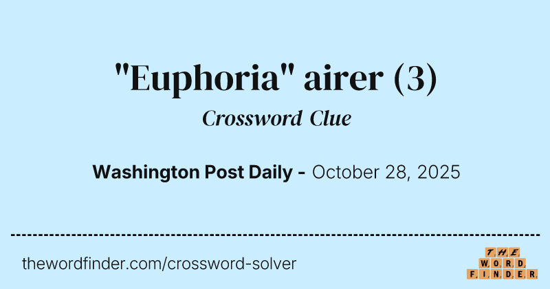 "Euphoria" airer crossword clue image