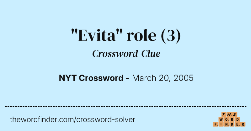 "Evita" role crossword clue image
