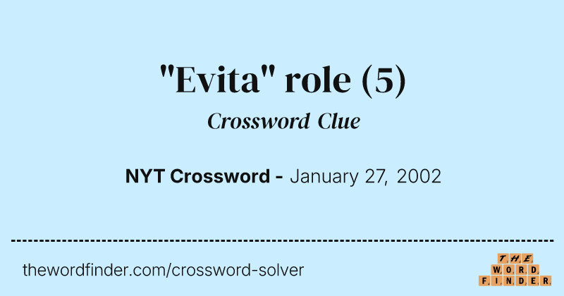 "Evita" role crossword clue image