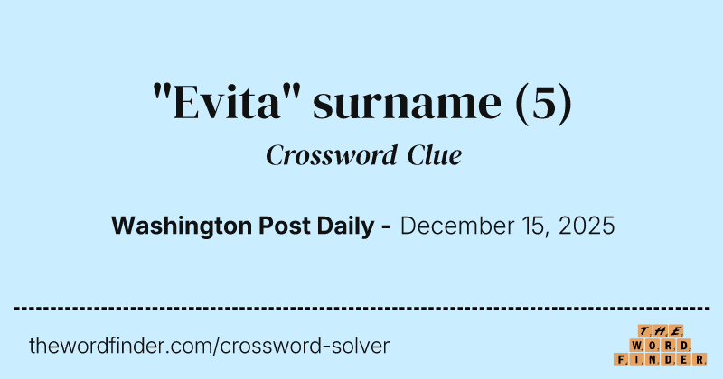 "Evita" surname crossword clue image