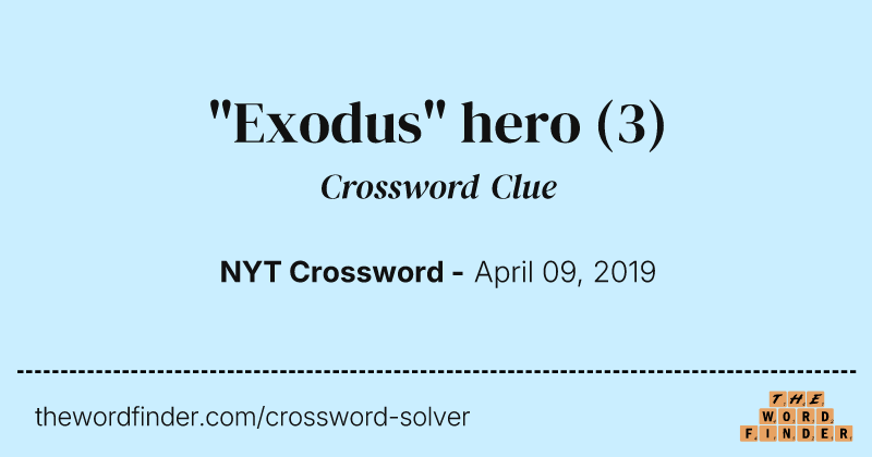 "Exodus" hero crossword clue image