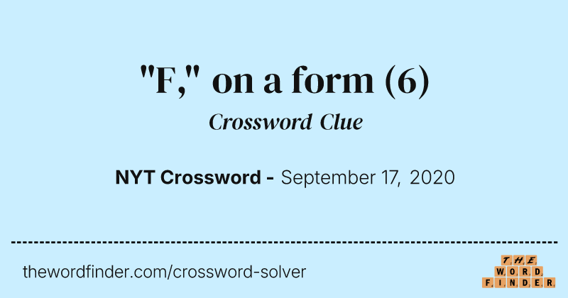 "F," on a form crossword clue image