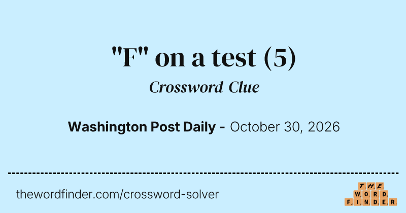 "F" on a test crossword clue image