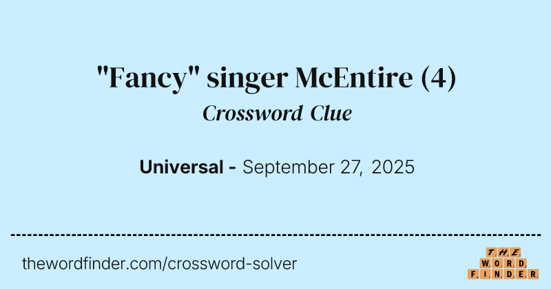 "Fancy" singer McEntire crossword clue image