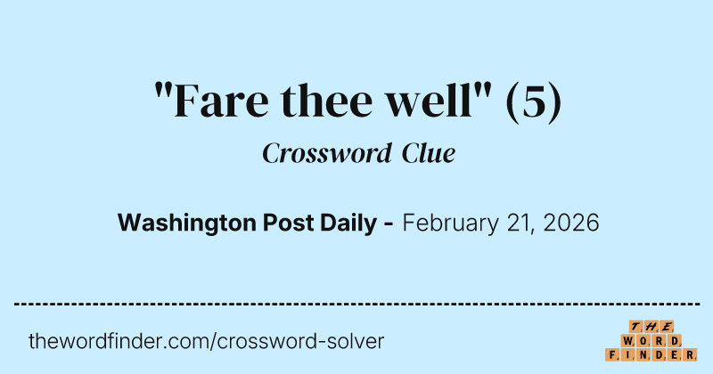 "Fare thee well" crossword clue image