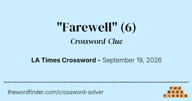 "Farewell" crossword clue image