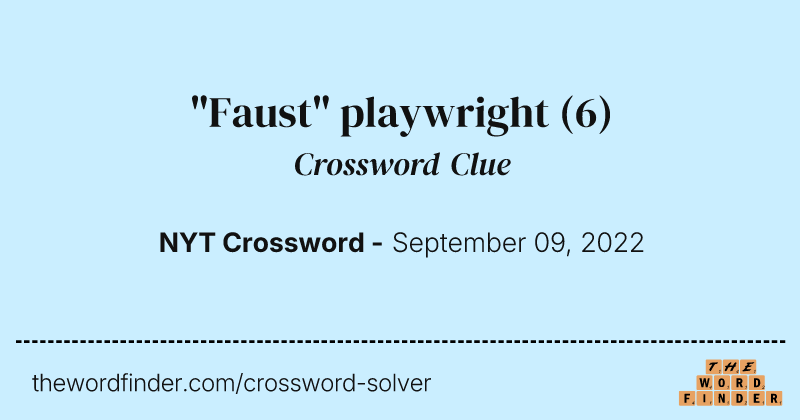 "Faust" playwright crossword clue image