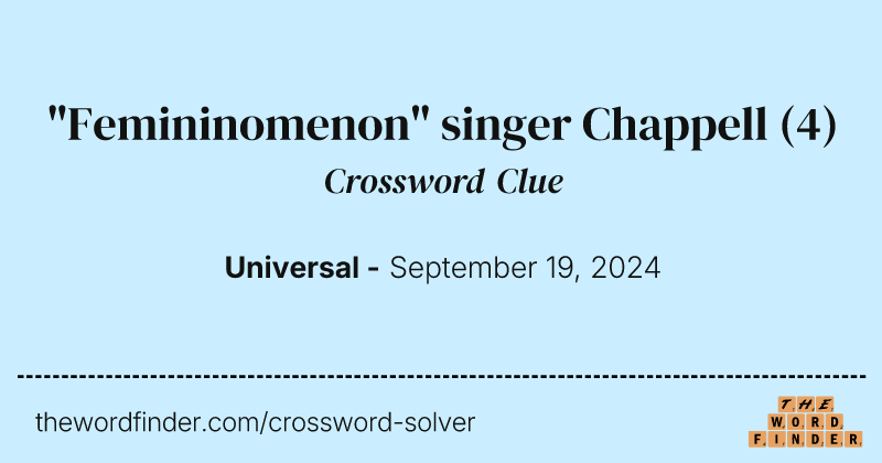 "Femininomenon" singer Chappell crossword clue image