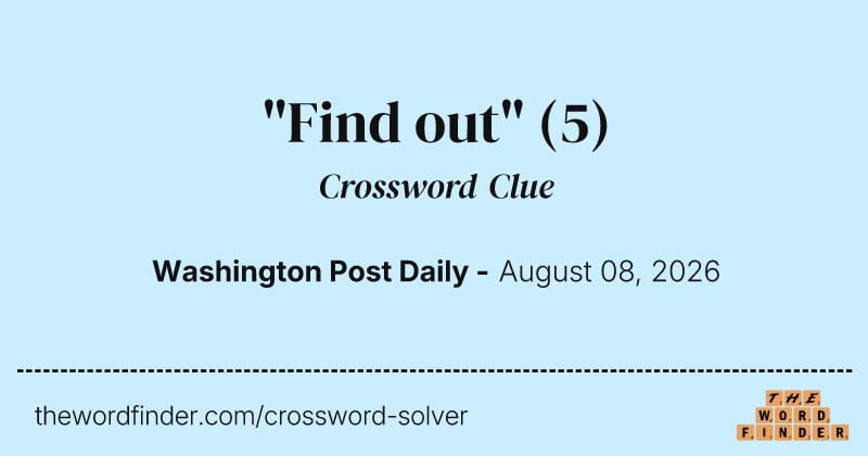"Find out" crossword clue image