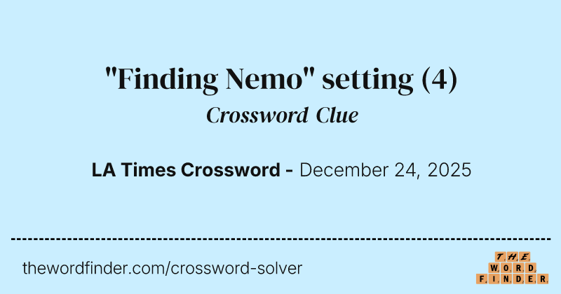 "Finding Nemo" setting crossword clue image