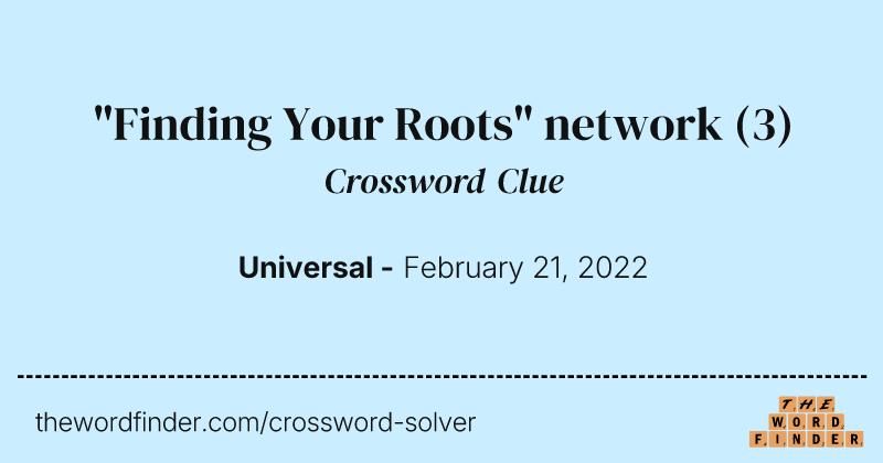 "Finding Your Roots" network crossword clue image
