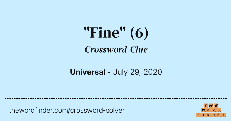 "Fine" crossword clue image