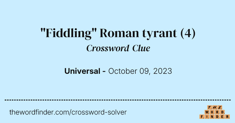 "Fiddling" Roman tyrant crossword clue image