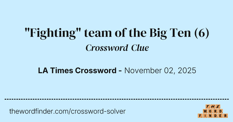 "Fighting" team of the Big Ten crossword clue image