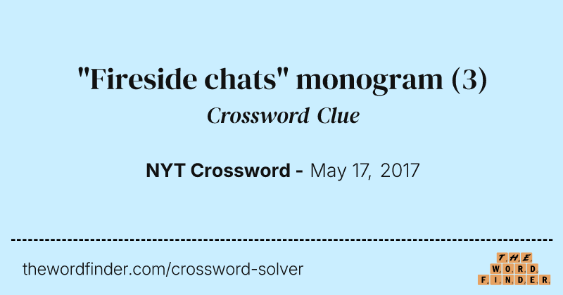 "Fireside chats" monogram crossword clue image