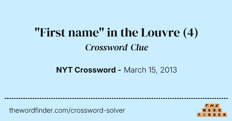 "First name" in the Louvre crossword clue image