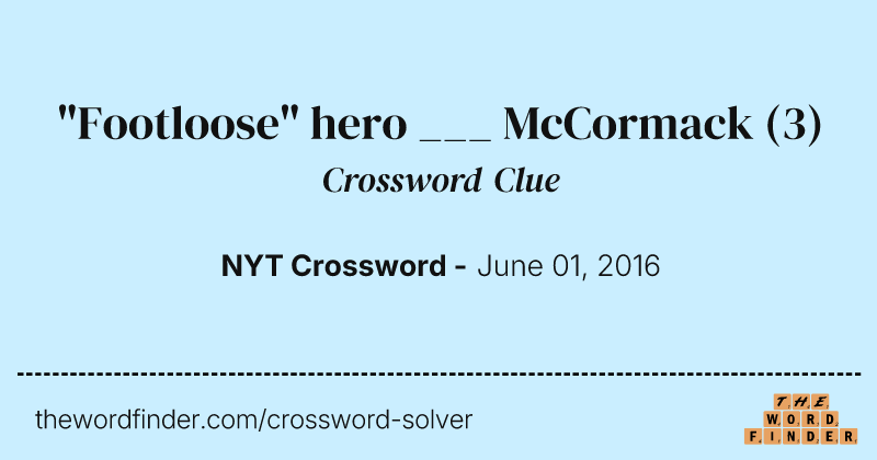 "Footloose" hero ___ McCormack crossword clue image