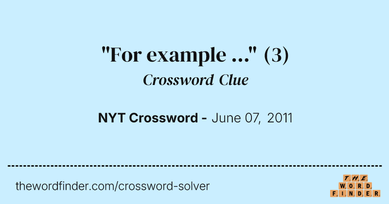 "For example ..." crossword clue image
