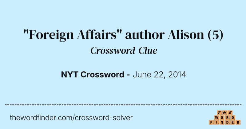"Foreign Affairs" author Alison crossword clue image