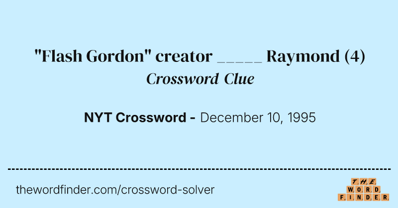 "Flash Gordon" creator _____ Raymond crossword clue image