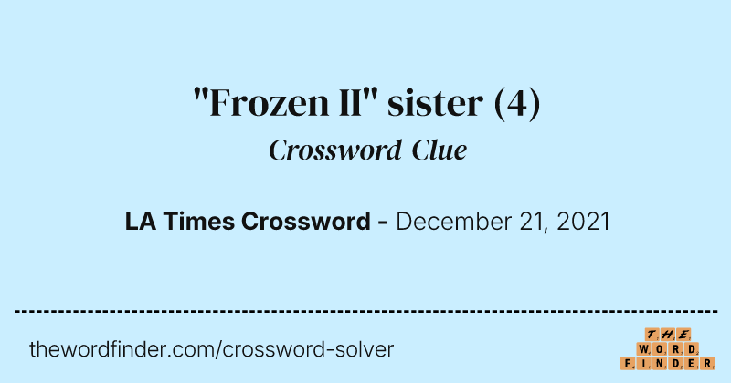 "Frozen II" sister crossword clue image