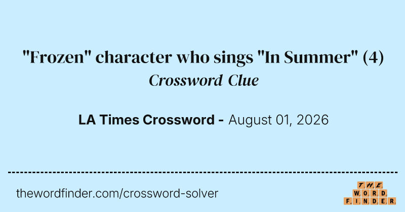 "Frozen" character who sings "In Summer" crossword clue image