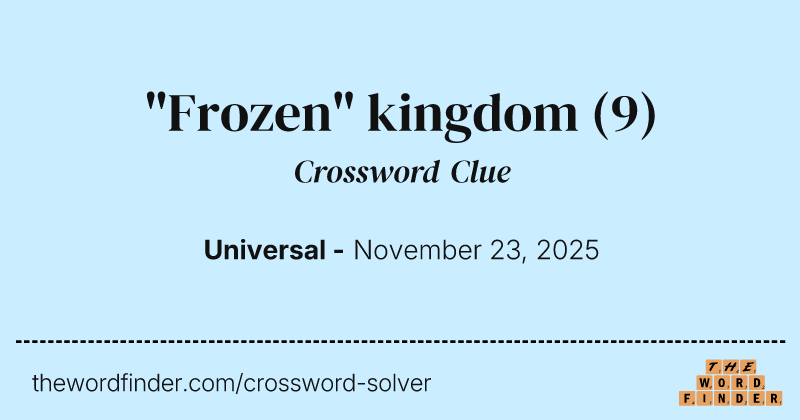 "Frozen" kingdom crossword clue image