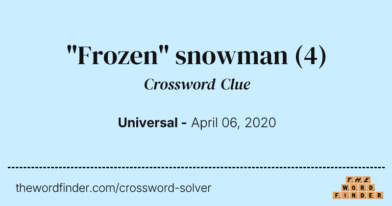 "Frozen" snowman crossword clue image