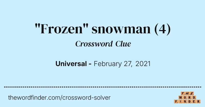 "Frozen" snowman crossword clue image