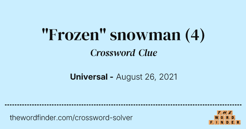 "Frozen" snowman crossword clue image
