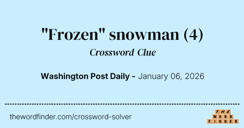 "Frozen" snowman crossword clue image
