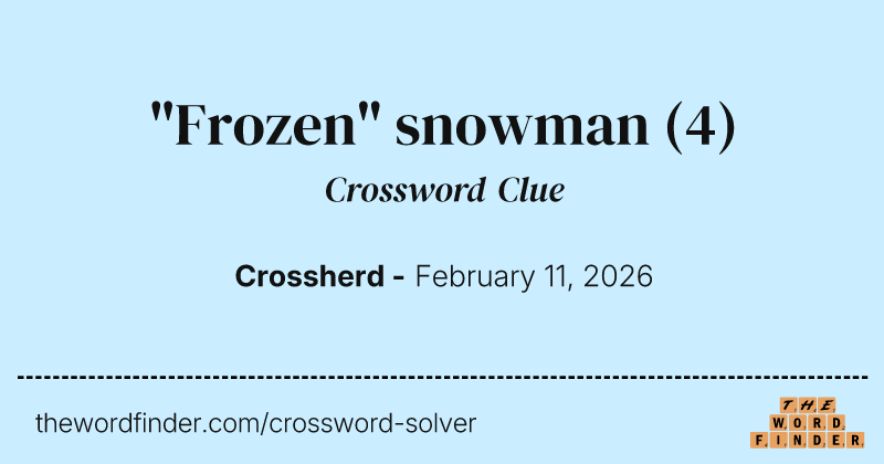 "Frozen" snowman crossword clue image