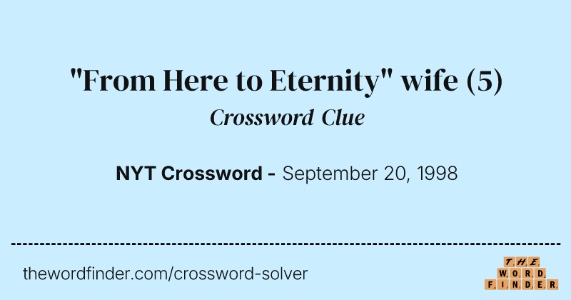 "From Here to Eternity" wife crossword clue image