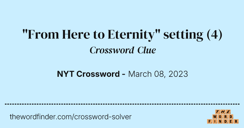 "From Here to Eternity" setting crossword clue image