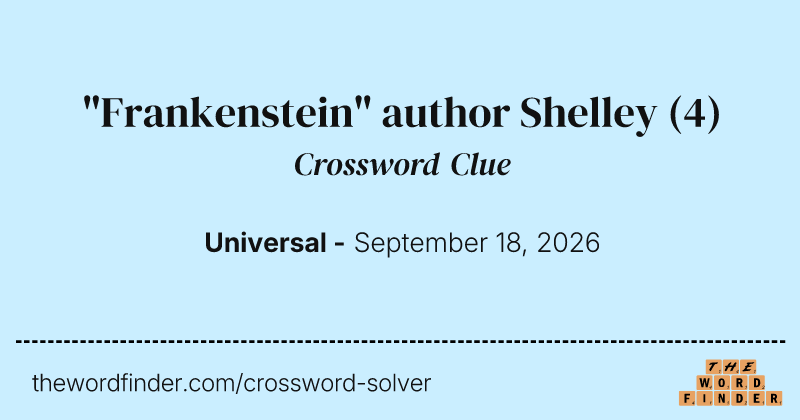 "Frankenstein" author Shelley crossword clue image