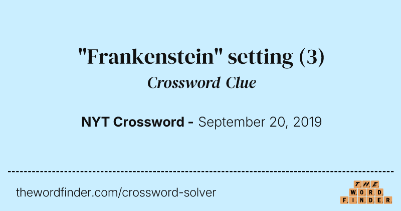 "Frankenstein" setting crossword clue image