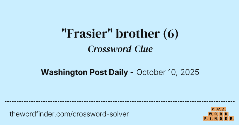 "Frasier" brother crossword clue image
