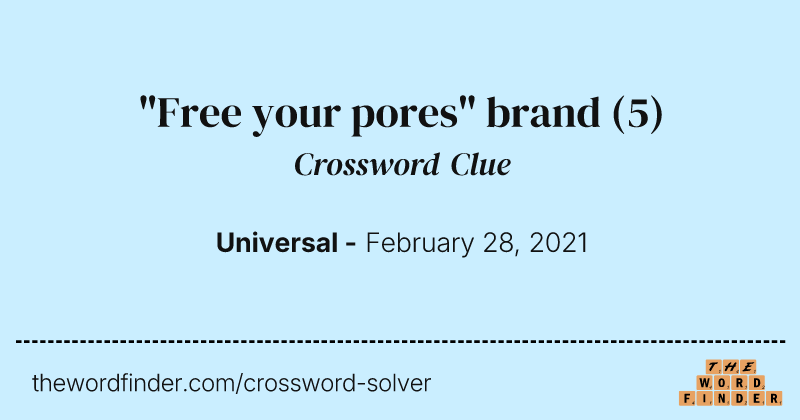 "Free your pores" brand crossword clue image