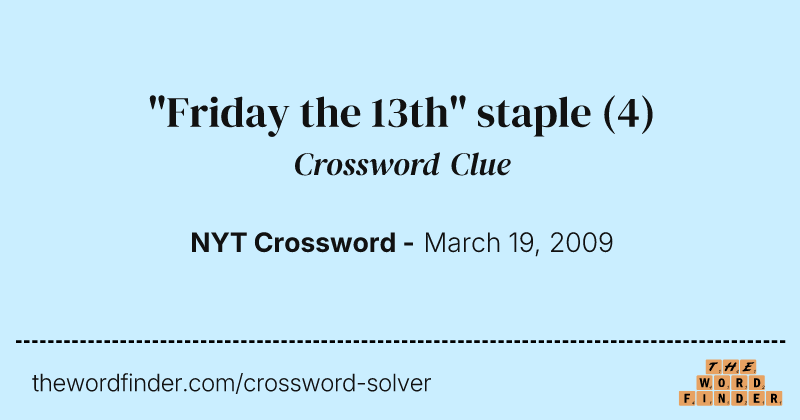 "Friday the 13th" staple crossword clue image