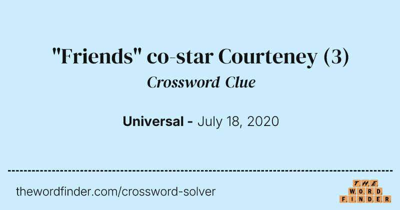 "Friends" co-star Courteney crossword clue image