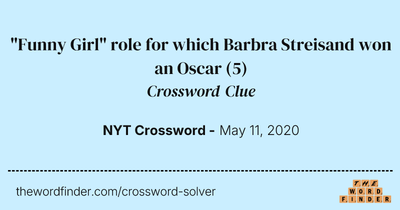"Funny Girl" role for which Barbra Streisand won an Oscar crossword clue image