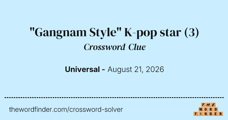 "Gangnam Style" K-pop star crossword clue image